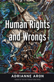 Human Rights and Wrongs
